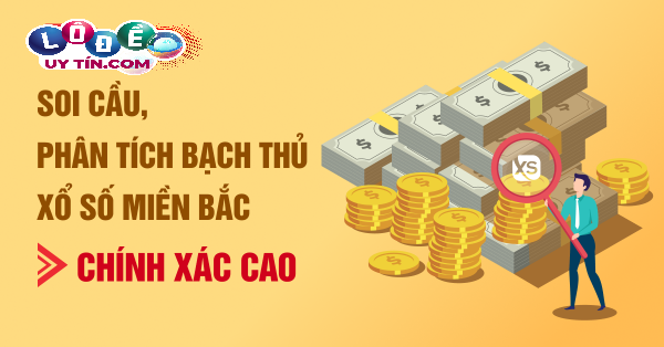 Soi cầu Bạch thủ miền Bắc 24 giờ như thế nào mới chuẩn?
