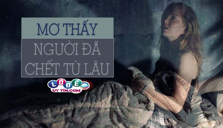 Mơ thấy mẹ chết có ý nghĩa gì, đánh số gì ăn 2