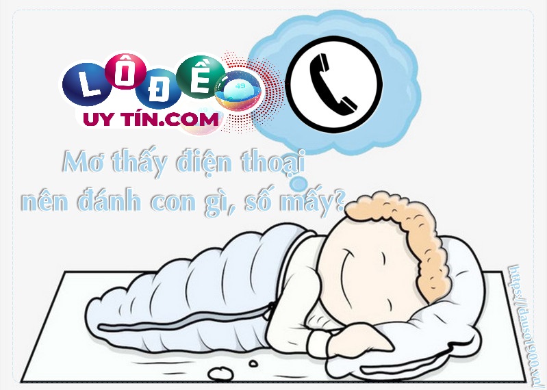 Giải mã mơ thấy điện thoại đánh con gì, là điềm gì