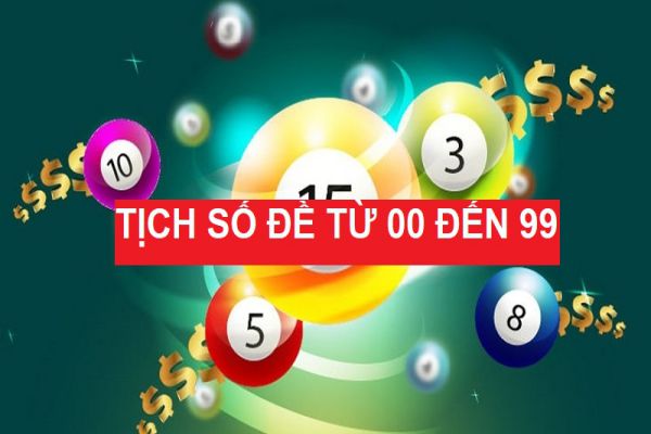 Nhận định Tịch số đề là gì? Các kiến thức cần biết mới nhất 3 tich-so-de-2