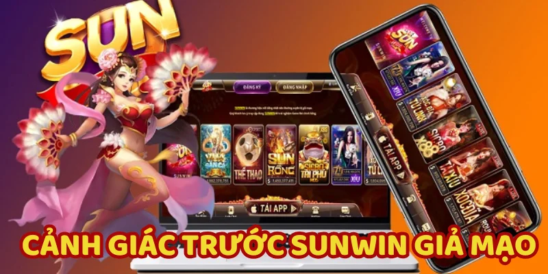 Phân Biệt Sunwin - Cảnh Báo Truy Cập Nhầm Web Lừa Đảo 3 Bị lừa đảo nếu truy cập nhầm trang fake Sunwin