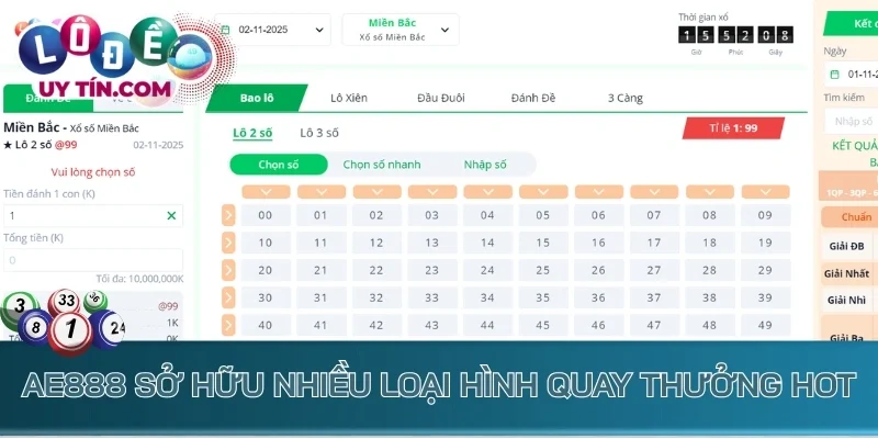 Lô Đề Ae888 – Nhà Cái Xổ Số Đạt Chuẩn Uy Tín Quốc Tế 3 Ae888 sở hữu nhiều loại hình quay thưởng hot
