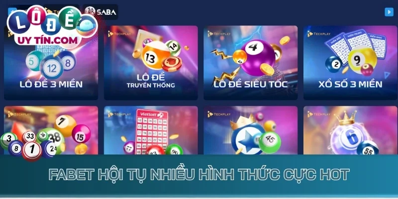 Fabet hội tụ nhiều hình thức cực hot