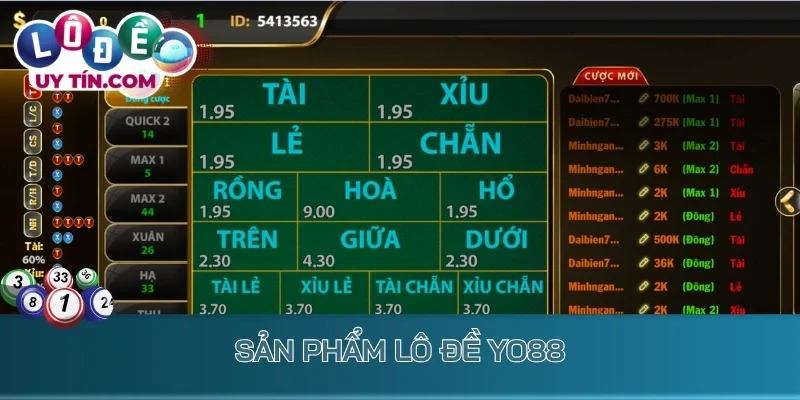 Lô Đề Yo88 – Siêu Phẩm Số Đề Đỉnh Cao, Sinh Lời Không Giới Hạn 3 Sản phẩm lô đề Yo88 đa dạng với nhiều hình thức cược số